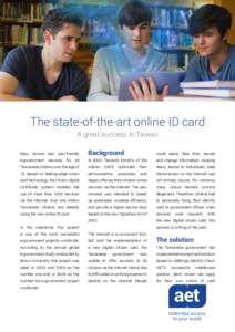 The state-of-the-art online ID card A great success in Taiwan Easy, secure and user-friendly Background