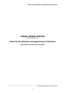 Policy for the Selection and Appointment of Directors  TASSAL GROUP LIMITED ABNPolicy for the Selection and Appointment of Directors