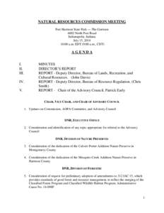 NATURAL RESOURCES COMMISSION MEETING Fort Harrison State Park — The Garrison 6002 North Post Road Indianapolis, Indiana July 15, [removed]:00 a.m. EDT (9:00 a.m., CDT)