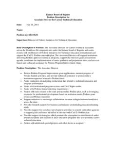 Kansas Board of Regents Position Description for Associate Director for Career Technical Education Date:  July 15, 2014
