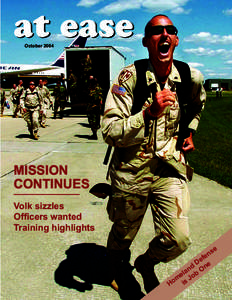 at ease October 2004 MISSION CONTINUES Volk sizzles