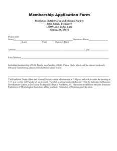 Membership Application Form Pendleton District Gem and Mineral Society John Ishler, TreasurerLake Ridge Lane Seneca, SCPlease print: