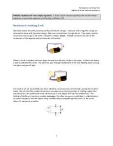 Resistance Learning Task MM1A3d Solve rational equations MM1A3. Students will solve simple equations. d. Solve simple rational equations that result in linear equations or quadratic equations with leading coefficient of 