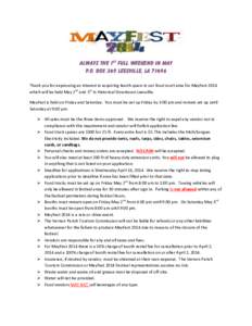 Always the 1st full weekend in May P.O. Box 349 Leesville, LA[removed]Thank you for expressing an interest in acquiring booth space in our food court area for MayFest 2014 which will be held May 2nd and 3rd in Historical D
