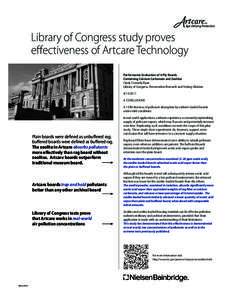 Age-Defying Protection  Library of Congress study proves effectiveness of Artcare Technology Performance Evaluation of 4-Ply Boards Containing Calcium Carbonate and Zeolites