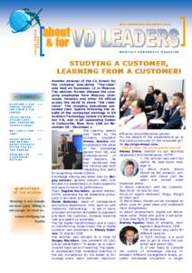 about & for MONTHLY CORPORATE MAGAZINE STUDYING A CUSTOMER, LEARNING FROM A CUSTOMER!