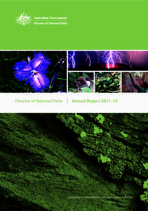 Director of National Parks  Annual Report 2011–12 Managing the Australian Government’s protected areas