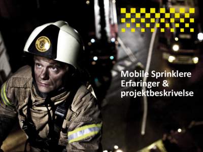 Mobile Sprinklere Erfaringer & projektbeskrivelse Gå ind i Indsæt > hoved og side fod for at indtaste tekst