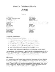 Council on Public Legal Education MINUTES March 24, 2008 Present: CPLE Members: