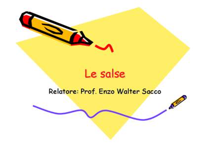Le salse Relatore: Prof. Enzo Walter Sacco