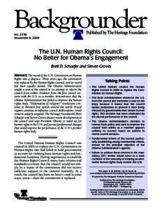 NoNovember 9, 2009 The U.N. Human Rights Council: No Better for Obama’s Engagement Brett D. Schaefer and Steven Groves