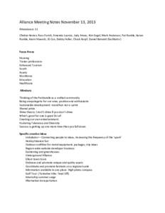 Alliance Meeting Notes November 13, 2013 Attendance: 11 Chelsie Herian, Russ Furich, Amanda Loomis, Judy Amoo, Kim Engel, Mark Anderson, Pat Runkle, Karen Runkle, Kevin Howard, JD Cox, Debby Feller, Chuck Karpf, Daniel B