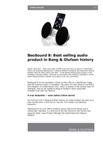 PRESS RELEASE  1/3 BeoSound 8: Best selling audio product in Bang & Olufsen history