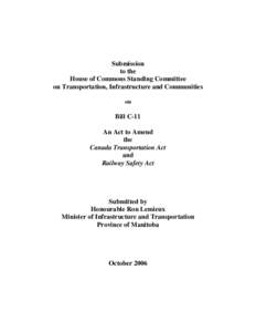 Minnesota railroads / Transport Canada / Ministry of Transport / Manitoba / Canadian National Railway / Ron Lemieux / Canadian Transportation Agency / Canadian Pacific Railway / Rail transportation in the United States / Transportation in the United States / Transportation in North America