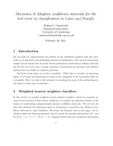 Discussion of Adaptive confidence intervals for the test error in classification by Laber and Murphy Richard J. Samworth Statistical Laboratory University of Cambridge 
