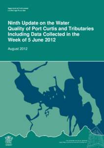 Ninth Update on the Water Quality of Port Curtis and Tributaries Including Data Collected in the Week of 5 June 2012