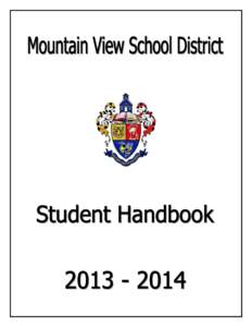 MOUNTAIN VIEW SCHOOL DISTRICT CONTACT INFORMATION 210 High School Drive Mountain View, AR[removed]3443 http://mountainviewschooldistrict.k12.ar.us Rowdy Ross, Superintendent