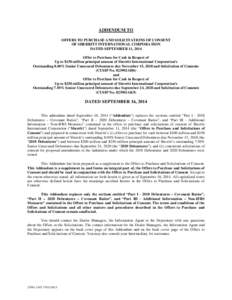 ADDENDUM TO OFFERS TO PURCHASE AND SOLICITATIONS OF CONSENT OF SHERRITT INTERNATIONAL CORPORATION DATED SEPTEMBER 11, 2014 Offer to Purchase for Cash in Respect of Up to $150 million principal amount of Sherritt Internat