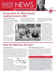 News Fall/Winter Issue 2008 Supporting families. Saving lives.  Giving thanks for 2008 successes