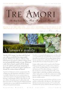 PIZ Z IN I W I NE S NE WS LE T T E R  VOL 13: MAY/J U N E 2011 WELCOME TO TRE AMORI (THREE LOVES) – WINE, FOOD & FAMILY/FRIENDS. IN THE 13TH EDITION OF OUR NEWSLETTER FIND OUT ABOUT KING VALLEY PROSECCO ROAD, A TAVOLA!