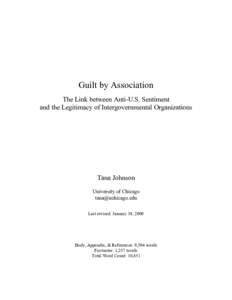 Guilt by Association The Link between Anti-U.S. Sentiment and the Legitimacy of Intergovernmental Organizations Tana Johnson University of Chicago