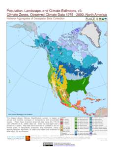 Population, Landscape, and Climate Estimates, v3: Climate Zones, Observed Climate Data, North America National Aggregates of Geospatial Data Collection North America Equidistant Conic Projection