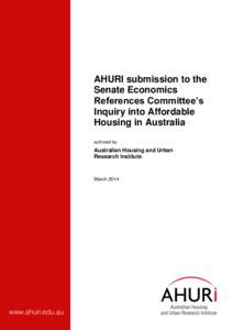 AHURI submission to the Senate Economics References Committee’s Inquiry into Affordable Housing in Australia