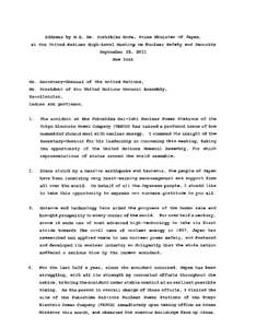 Address by H . E . M r . Yoshihiko Noda, Prime M i n i s t e r of Japan, a t t h e United Nations High-Level Meeting on Nuclear S a f e t y and S e c u r i t y September 22, 2011 New York  M r . Secretary-General of t h 