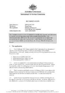 Australian Government International Air Services Commission DETERMINATION Determination: The Route: