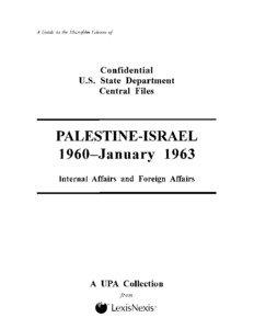 Israeli–Palestinian conflict / Zionism / Palestinian nationalism / State of Palestine / Israel / Palestinian territories / Foreign relations of Israel / Outline of Israel / Asia / Levant / Foreign relations of the Palestinian National Authority