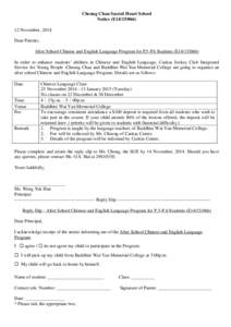 Cheung Chau Sacred Heart School Notice (E14[removed]November, 2014 Dear Parents, After School Chinese and English Language Program for P.5-P.6 Students (E14[removed]In order to enhance students’ abilities in Chinese