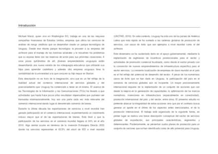 Introducción  Michael Manzi, quien vive en Washington DC, trabaja en una de las mayores (UNCTAD, En este contexto, Uruguay ha sido uno de los países de América