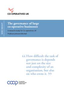 Mutualism / United Kingdom / Co-operatives UK / The Co-operative Group / Cooperatives / Cooperative federation / Consumer cooperative / Corporate governance / The Co-operative brand / Business models / Structure / Business