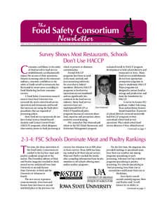 Food Safety Consortium Vol. 14, No. 1 • Winter 2004 • University of Arkansas, Iowa State University and Kansas State University Survey Shows Most Restaurants, Schools Don’t Use HACCP