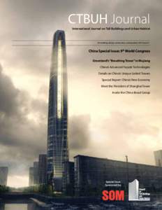 CTBUH Journal International Journal on Tall Buildings and Urban Habitat Tall buildings: design, construction, and operation | 2012 Issue III  China Special Issue: 9th World Congress