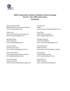        AIMES Young Scholar’s Network Workshop in Historical Ecology  June 29 – July 2, 2009, Uxeau France 
