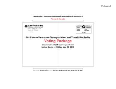 [Portuguese]  Plebiscito sobre o Transporte e Trânsito para a Área Metropolitana de Vancouver 2015 Pacote de Votação