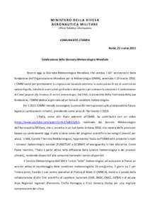 MINISTERO DELLA DIFESA AERONAUTICA MILITARE Ufficio Pubblica Informazione COMUNICATO STAMPA Roma, 23 marzo 2015