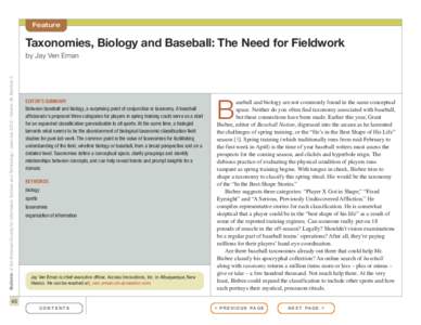 Feature  Taxonomies, Biology and Baseball: The Need for Fieldwork Bulletin of the American Society for Information Science and Technology – June/July 2012 – Volume 38, Number 5  by Jay Ven Eman