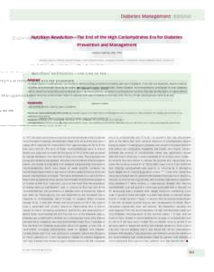 Diabetes Management Editorial  Nutrition Revolution—The End of the High Carbohydrates Era for Diabetes Prevention and Management Osama Hamdy, MD, PhD Medical Director, Obesity Clinical Program, Joslin Diabetes Center; 
