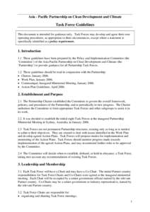 Internet governance / Task forces / Euroregion Baltic / Asia-Pacific Partnership on Clean Development and Climate / Energy development / Organizations associated with the Association of Southeast Asian Nations