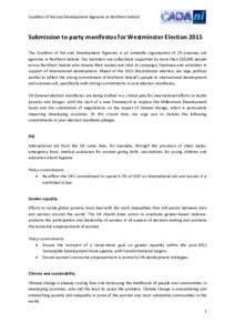 Coalition of Aid and Development Agencies in Northern Ireland  Submission to party manifestos for Westminster Election 2015 The Coalition of Aid and Development Agencies is an umbrella organisation of 29 overseas aid age