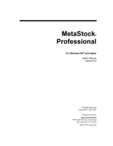 MetaStock Professional ®  For Windows 98 and higher