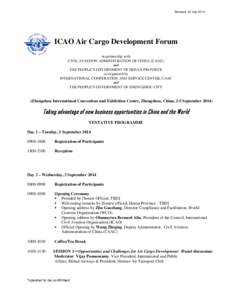 Revised, 23 July[removed]ICAO Air Cargo Development Forum in partnership with CIVIL AVIATION ADMINISTRATION OF CHINA (CAAC) and