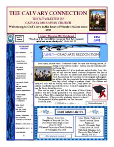 THE CALVARY CONNECTION THE NEWSLETTER OF CALVARY MORAVIAN CHURCH Witnessing to God’s love in the heart of Winston-Salem since 1893 Calvary Moravian 2014 Watchword