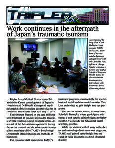 July 13, 2011  Work continues in the aftermath of Japan’s traumatic tsunami  Accompanied by