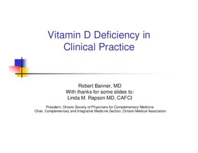 Vitamin D / Vitamins / Vitamin deficiencies / Sun tanning / Secosteroids / Rickets / Osteoporosis / Hypervitaminosis D / Health effects of sunlight exposure / Calcifediol