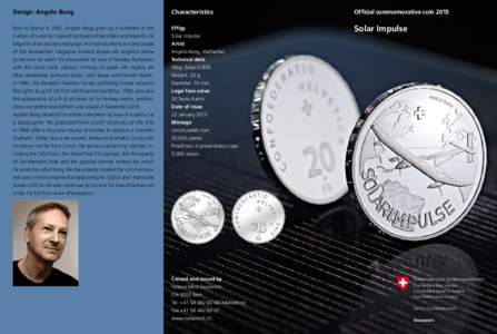 Design: Angelo Boog  Characteristics Official commemorative coin 2015