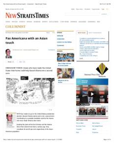 Pax Americana with an Asian touch - Columnist - New Straits Times[removed]:36 PM Monday, October 08, 2012, 8:41 AM