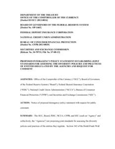 Proposed Interagency Policy Statement Establishing Joint Standards for Assessing the Diversity Policies and Practices of Entities Regulated by the Agencies and Request for Comment